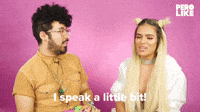 I Speak A Little Bit