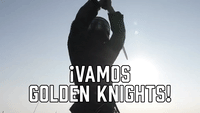 ¡Vamos Golden Knights!