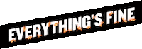 Everythings Fine Sticker by NETFLIX