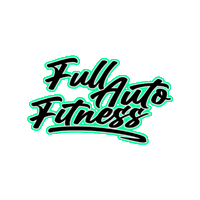 Full Auto Fitness Sticker by Fullautofitness