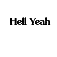 hell yeah Sticker by Raffaella