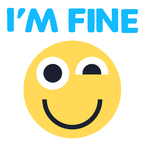 Im Fine No Problem Sticker by Animanias