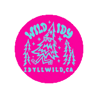 WildIdy idyllwild idy staywildidy wildidy Sticker