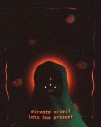 Elevate Urself into the Present [DANK]