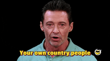 Your Own Country People Will Boo You