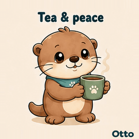 Tea & Peace — A Quiet Moment with Otto the Otter