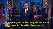 Stephen Colbert Tim Kaine Gave Up His Crazy Debate Socks Back In His Wild College Days GIF by The Late Show With Stephen Colbert