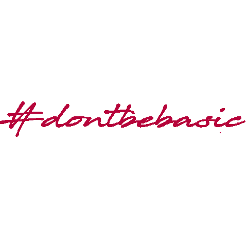 Businesscoach Dont Be Basic Sticker by Linda Hayles