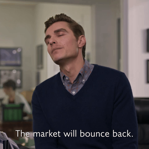 The Market Will Bounce Back