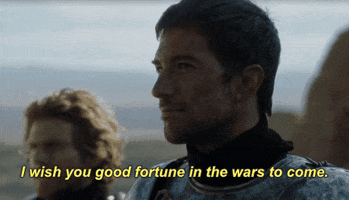 TV gif. Luke Roberts as Sir Arthur in Game of Thrones nods as he smiles ahead. Text, "I wish you good fortune in the wars to come."