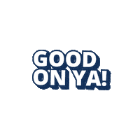 Good On Ya Sticker by MC Labour