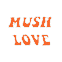 Mushroom Love Sticker by Oklahoma Fungi