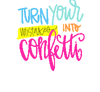 Confetti Mess Up Sticker by All She Wrote Notes