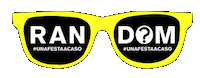 randomunafestaacaso unafestaacaso randomparty randomunafestaacaso random party Sticker