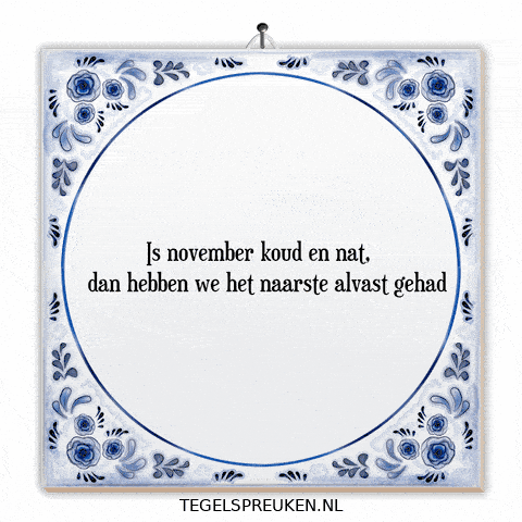 November Nl GIF by Tegelspreuken.nl
