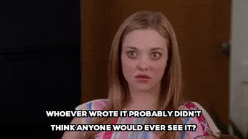 mean girls whoever wrote it probably didnt think anyone would ever see it GIF
