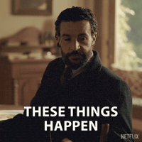 It Happens No Worries GIF by NETFLIX