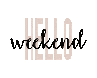 Arisoft hello weekend handlettering hello weekend Sticker