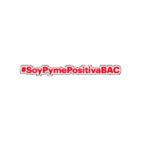 Bacelsalvador Sticker by BAC Credomatic