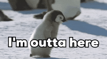 Im Out Time To Leave GIF
