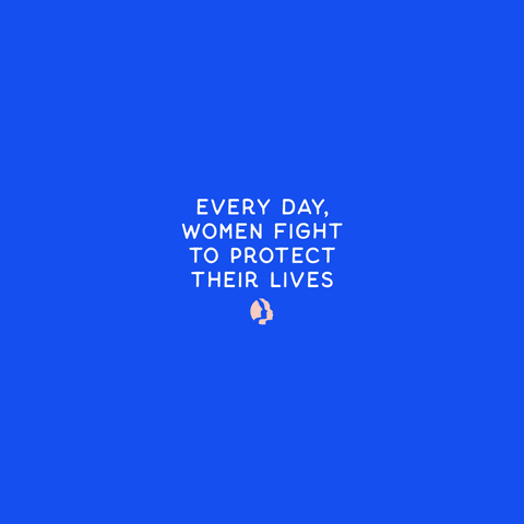 Photo gif. Photos of women protesting cycle at random around the perimeter of text on a blue background. Text, "Every day, women fight to protect their lives."