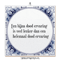 Humor Genieten Sticker by Tegelspreuken.nl