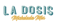 LaDosisMix  Sticker