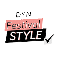 festival dynamitestyle Sticker by Dynamite Clothing
