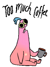 too much coffee Sticker by Noam Sussman