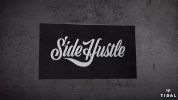 side hustle GIF by TIDAL