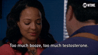 Too Much Booze And Testosterone
