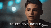 Trust in Yourself