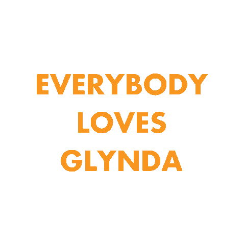 Everybody Loves Glynda Sticker