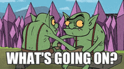 what's going on? confusion GIF by Clasharama