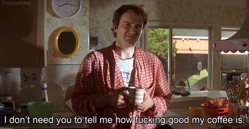 quentin tarantino coffee GIF by The Good Films