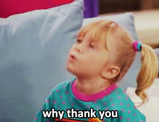 TV gif. One of the Olsen Twins as Michelle Tanner on Full House looks up at someone, nodding slowly as she says, “Why thank you.”