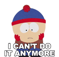 Cant Do It Stan Marsh Sticker by South Park