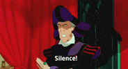 Be Quiet The Hunchback Of Notre Dame GIF