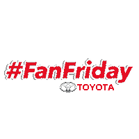 Fanfriday Sticker by Toyota Canada