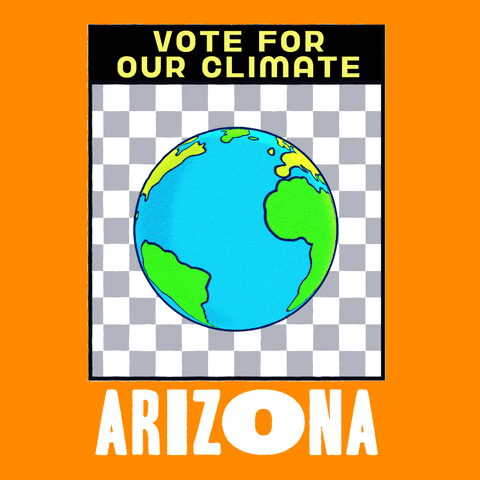 Digital art gif. Earth spins in front of a grey and white checkered background framed in a bright orange box. Text, “Vote for the climate. Arizona.”