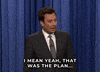 Jimmy Fallon Plan GIF by The Tonight Show Starring Jimmy Fallon