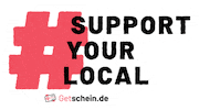 Support Supportyourlocals Sticker by inwendo