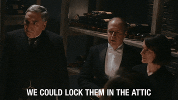 We Could Lock Them In The Attic GIF by Downton Abbey