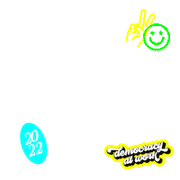 Digital art gif. Groovy white letters with little stickers all around, a peace sign a smiley face an arrow, 2022, and one that reads "democracy at work." Text, "Vote Early."