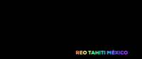 Iaorana GIF by Reo Tahiti México