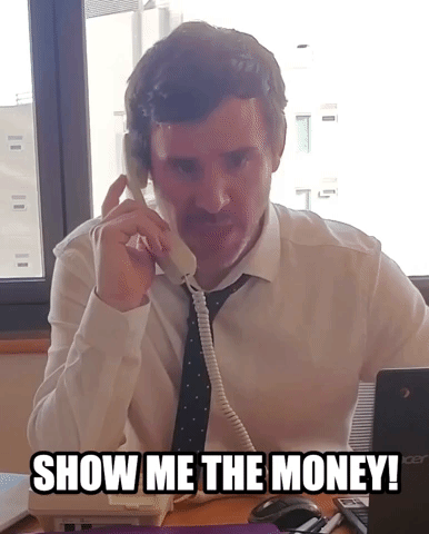Show Me The Money!