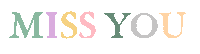 Escrito Miss You Sticker
