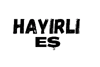 Esrasbloghayirli Sticker