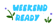 Ready For The Weekend Friday Sticker by harrietphillips