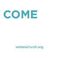 waterschurch waters waterschurch waters church come to waters Sticker